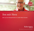 Sex mit Herz! Sex mit Herz!