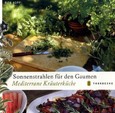 Sonnenstrahlen für den Gaumen