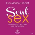 Soul Sex, 1 Audio-CD Soul Sex, 1 Audio-CD