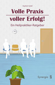 Volle Praxis, voller Erfolg! Volle Praxis, voller Erfolg!
