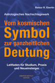 Vom kosmischen Symbol zur ganzheitlichen Deutung Vom kosmischen Symbol zur ganzheitlichen Deutung
