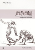 Vom Menschen in der Medizin Vom Menschen in der Medizin