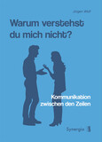 Warum verstehst Du mich nicht? Warum verstehst Du mich nicht?