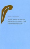 Warum wird man Mitglied der Freien Hochschule für Geisteswissenschaft? Warum wird man Mitglied der Freien Hochschule für Geisteswissenschaft?