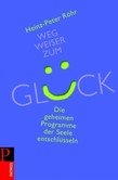 Wegweiser zum Glück Wegweiser zum Glück
