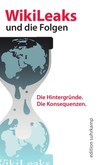 WikiLeaks und die Folgen