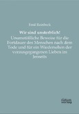 Wir sind unsterblich! Wir sind unsterblich!