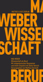 Wissenschaft als Beruf Wissenschaft als Beruf