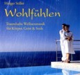 Wohlfühlen, 1 Audio-CD